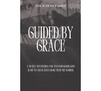 Schlipf Family Guided by Grace (Tascabile)