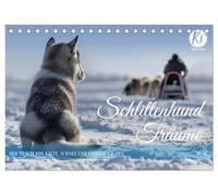Schlittenhund Träume (Tischkalender 2026 DIN A5 quer), CALVENDO Monatskalender: Eine Hommage an Siberian Husky, Alaskan Malamute, Samojede und Co