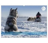 Schlittenhund Träume (Wandkalender 2026 DIN A2 quer), CALVENDO Monatskalender: Eine Hommage an Siberian Husky, Alaskan Malamute, Samojede und Co