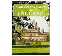 Schlösser und Gärten in England (Tischkalender 2026 DIN A5 hoch), CALVENDO Monatskalender: Weltberühmte englische Gärten und Schlösser, die einen Besuch wert sind
