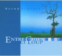 Schlott,Bernd - Entre Chien et Loup