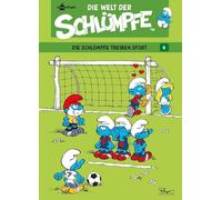 Peyo Schlümpfe Die Welt der Schlümpfe: Band 6. Die Schlümpfe (Copertina rigida)