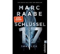 Schlüssel 17: Thriller | Der erste Band der Tom Babylon-Bestseller-Serie.: 1
