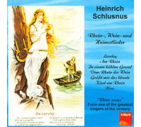 Schlusnus - Heinrich Schlusnus Sings Rheinlieder