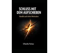 SCHLUSS MIT DEM AUFSCHIEBEN: Handle auch ohne Motivation