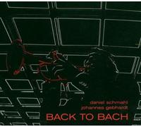 Schmahl,Daniel - Back to Bach
