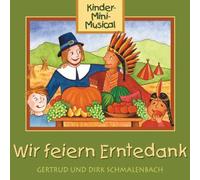 Schmalenbach,Gertrud und Dirk - Wir Feiern Erntedank (mit Pb)