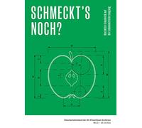 Schmeckt's Noch?: Rückblick und Ausblick auf die Lebensmittelerzeugung. Dokumentationsband der 28. Witzenhäuser Konferenz 08.12. ¿ 10.12.2021