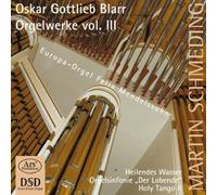 Schmeding Martin - Organ Works, Vol. 3