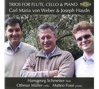 Schmeiser: Flute, Mü - Von Weber & Haydn: Trios For Flute, Cell