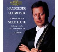 Schmeiser, Hansgeorg - Plays Music For Solo Flute