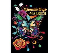 Schmetterlingsgarden - Ausmalbuch für Teenager und Erwachsene: Erwachsenen Malbuch