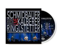 Schmidbauer & Kälberer, Ringlstetter, Schmidbauer Live (CD)