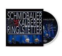 Schmidbauer & Kälberer, Ringlstetter, Schmidbauer Live (CD)
