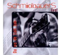 SCHMIDBAUERS - LIVE/DA WO DE LEIT SAN