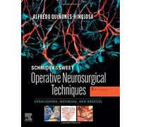 Schmidek and Sweet Set - Alfredo Quinones-Hinojosa - Elsevier, 2021