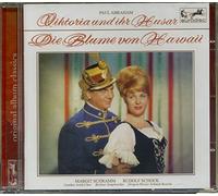 Schmidt-Boelcke - Viktoria und Ihr Husar/Blume Von Hawaii