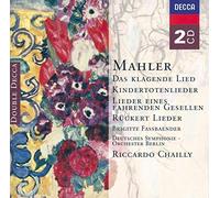 Schmidt/Fassbaender/Chailly/Berlin Radio Symphony - Mahler: Song Cycles