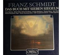 SCHMIDT Franz (Austria-Ungheria) - SCHMIDT, Franz: Das Buch mit Sieben Siegeln -- ORFEO (1987)Schreier, Holl, Greenberg, ORF Symph.Orch., L.Zagrosek (cond.)-ORF S 143862-Vinyl LP-ORFEO - Germania-SCHMIDT Franz (Austria-Ungheria)-ZAGROSEK Lothar (dir)