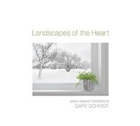 Schmidt, Gary - Landscapes Of The Heart