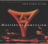 SCHMIDT, IRMIN & KUMO - MASTERS OF CONFUSION