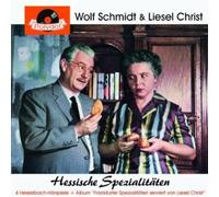 Schmidt, Wolf & Christ, Liesel - Hessische Spezialitaten