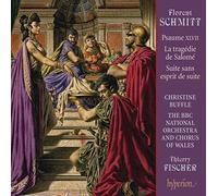Florent Schmitt Psaume Xlvii, Le Tragedie De Salomie (Fischer, Bbc No) (CD)