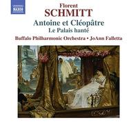 Florent Schmitt Florent Schmitt: Antoine Et Cléopatre (CD) Album