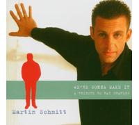 Schmitt,Martin - We'Re Gonna Make It