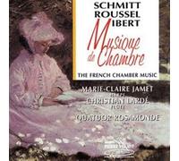 Schmitt-Roussel-Ibert - Chambert Music (Musica Da Camera)