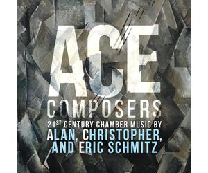 SCHMITZ A. / SCHMITZ C Ace Composers 21st Century Chamber Music by Alan Chr (CD)