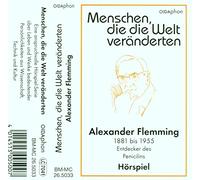 Schmitz.G. - Alexander Fleming-Menschen die die Welt Veränderte