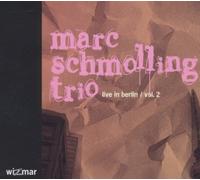 Schmolling, Lillinger, West - Live In Berlin Vol.2