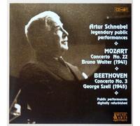 SCHNABEL LEGENDARY PUBLIC PERFORMANCES: BEETHOVEN PIANO CONCERTO NO. 3 (GEORGE SZELL, 17/JUNE/1945) & MOZART PIANO CONCERTO NO.22 ( BRUNO WALTER 13/NOV/1941)- MUSIC & ARTS 1991