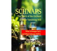 SCHNAPS: What Schnapps Isn’t, and What Schnaps Still Is