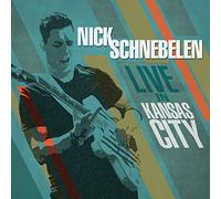Schnebelen Nick - Live In Kansas City
