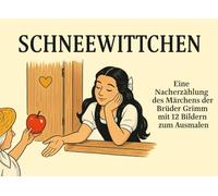 Schneewittchen: Eine Nacherzählung des Märchens der Brüder Grimm mit schönen Bildern zum Ausmalen