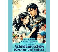 Schneewittchen - Märchen- und Malbuch
