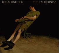 Schneider, Bob - Californian