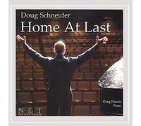 Schneider, Doug - Home At Last