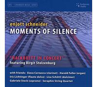 Schneider,Enjott - Moments of Silence-Hackbrett in Concert