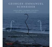 Schneider,Georges-Emmanuel - Live at Tonhalle Zurich
