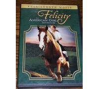 Schneider/Harden - Felicity-An American Girl Adve