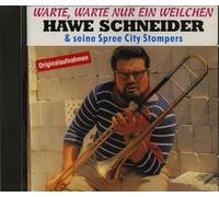 Schneider,Hawe & Seine Spree City Stompers - Warte,Warte Nur Ein Weilchen