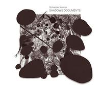 Schneider/Kacirek - Shadows Documents
