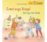 Schneider, L: Conni sagt Stopp / Ein Tag in der Schule (Mein