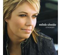 Schneider,Melinda - Stronger (13 Tracks) Aust Excl