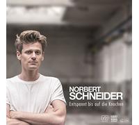 SCHNEIDER, NORBERT - ENTSPANNT UF DIE KNO