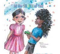 Schneider Phoenix Pink, Blue, & All the SHADES of You (Copertina rigida)