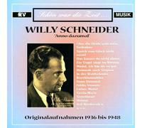 Schneider,Willy - Anno Dazumal